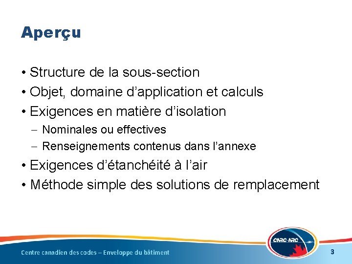 Aperçu • Structure de la sous-section • Objet, domaine d’application et calculs • Exigences