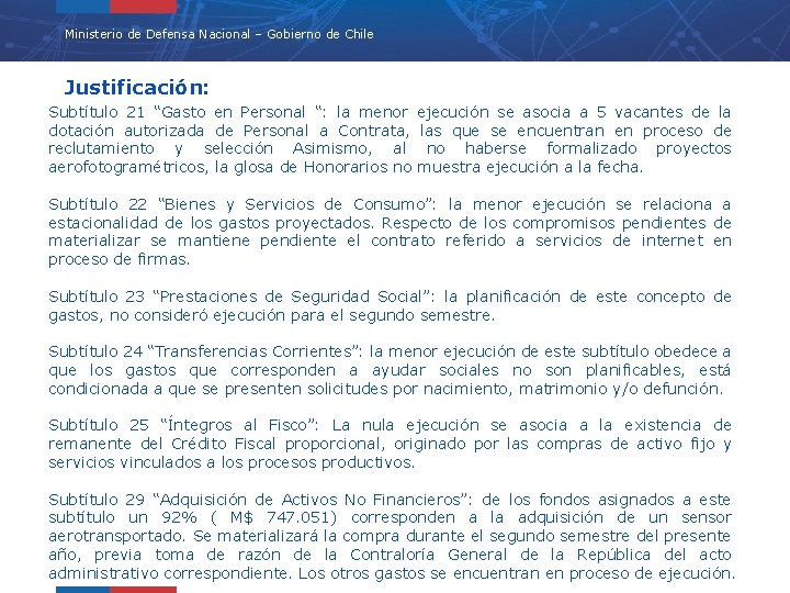 Ministerio de Defensa Nacional – Gobierno de Chile Justificación: Subtítulo 21 “Gasto en Personal
