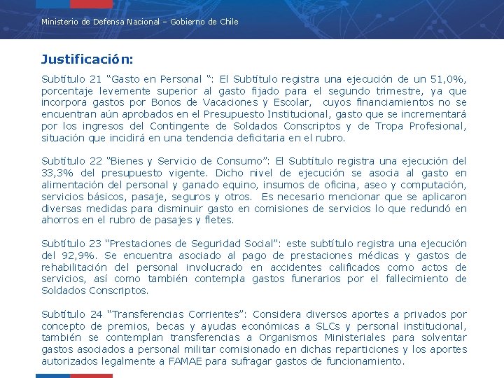 Ministerio de Defensa Nacional – Gobierno de Chile Justificación: Subtítulo 21 “Gasto en Personal