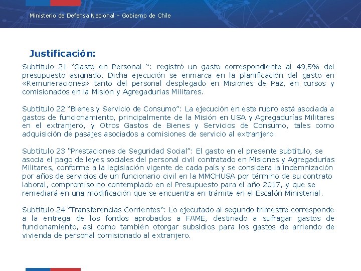 Ministerio de Defensa Nacional – Gobierno de Chile Justificación: Subtítulo 21 “Gasto en Personal