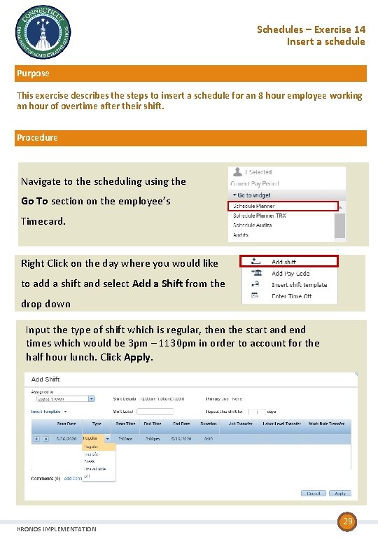 Schedules – Exercise 14 Insert a schedule Purpose This exercise describes the steps to