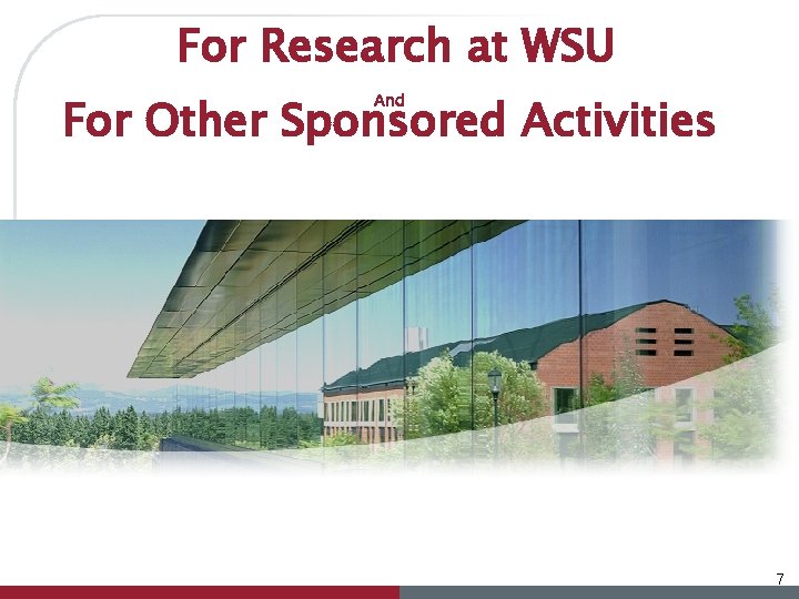 For Research at WSU For Other Sponsored Activities And 7 