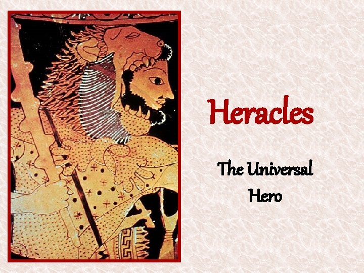 Heracles The Universal Hero 