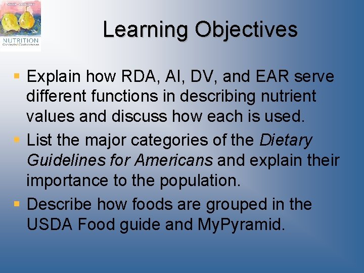 Learning Objectives § Explain how RDA, AI, DV, and EAR serve different functions in