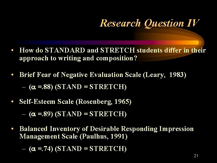 Research Question IV • How do STANDARD and STRETCH students differ in their approach