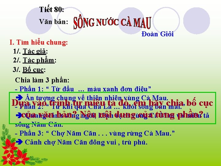 Tiết 80: Văn bản: Đoàn Giỏi I. Tìm hiểu chung: 1/. Tác giả: 2/.