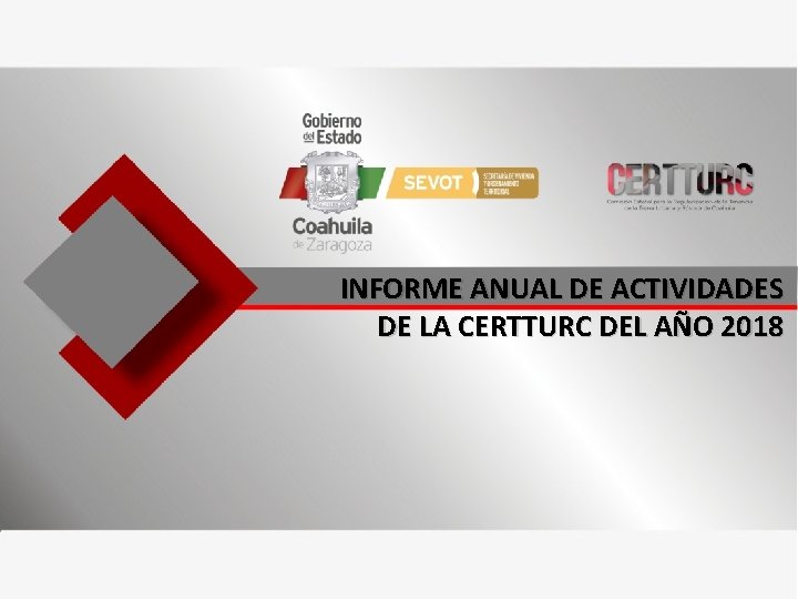 INFORME ANUAL DE ACTIVIDADES DE LA CERTTURC DEL AÑO 2018 