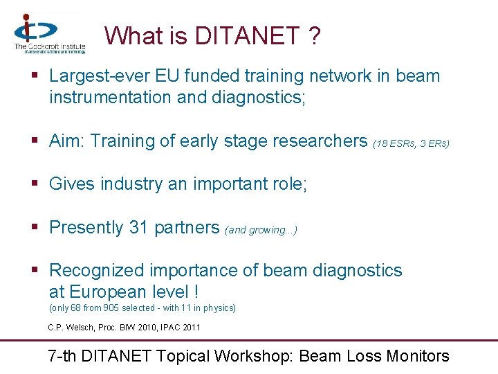 What is DITANET ? § Largest-ever EU funded training network in beam instrumentation and