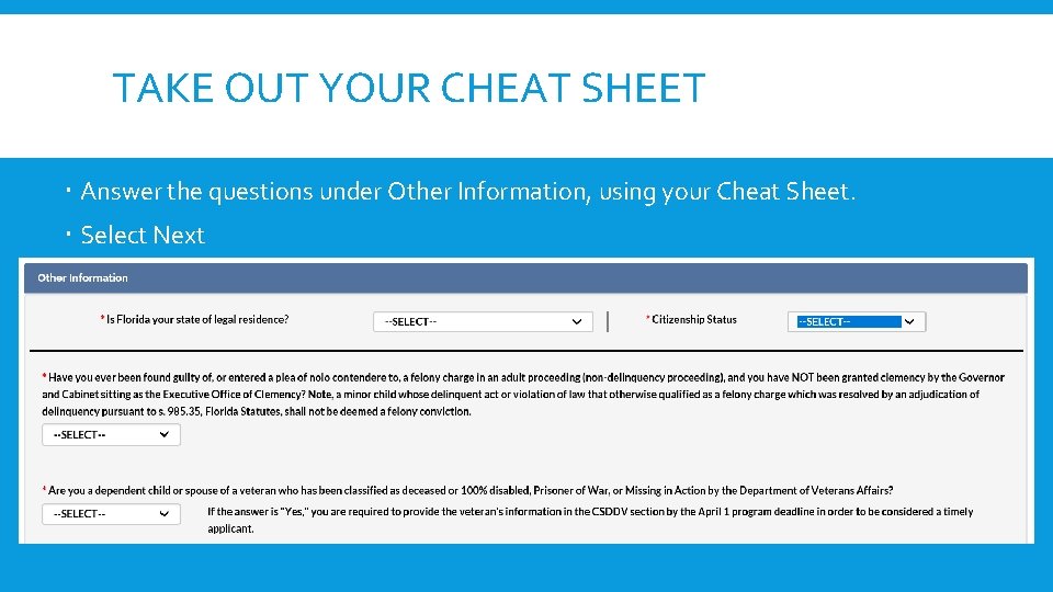TAKE OUT YOUR CHEAT SHEET Answer the questions under Other Information, using your Cheat