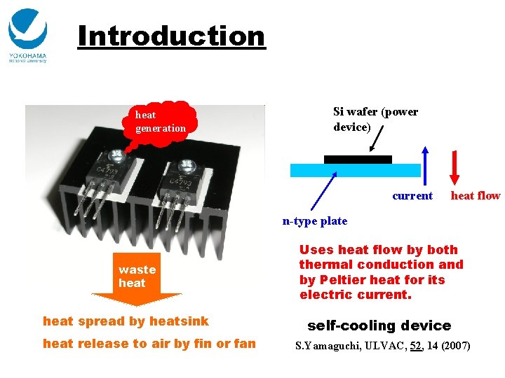 Introduction heat generation Si wafer (power device) current heat flow n-type plate waste heat