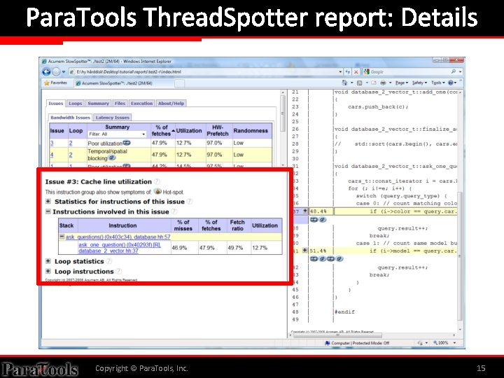 Para. Tools Thread. Spotter report: Details Copyright © Para. Tools, Inc. 15 