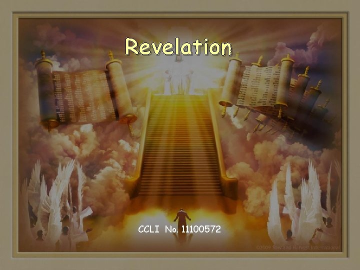 Revelation CCLI No. 11100572 Revelation CCLI No. 11100572