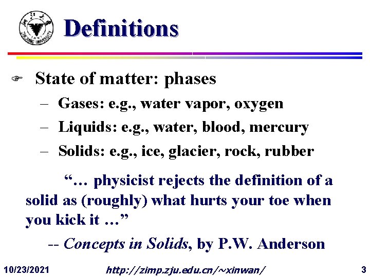 Definitions F State of matter: phases – Gases: e. g. , water vapor, oxygen