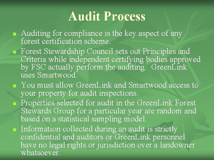 Audit Process n n n Auditing for compliance is the key aspect of any
