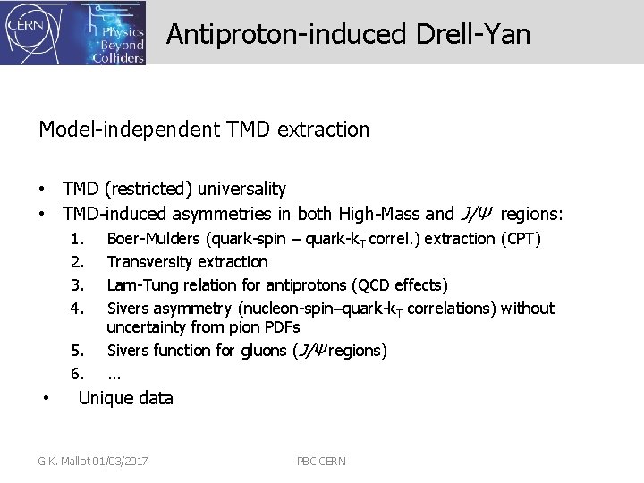 Antiproton-induced Drell-Yan Model-independent TMD extraction • TMD (restricted) universality • TMD-induced asymmetries in both