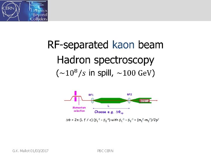  • G. K. Mallot 01/03/2017 PBC CERN 