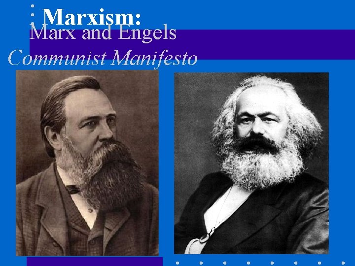 Marxism: Marx and Engels Communist Manifesto 