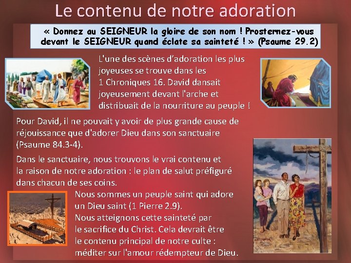 Le contenu de notre adoration « Donnez au SEIGNEUR la gloire de son nom