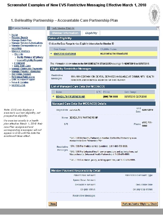 Screenshot Examples of New EVS Restrictive Messaging Effective March 1, 2018 1. Be. Healthy