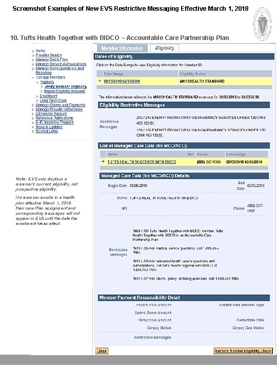 Screenshot Examples of New EVS Restrictive Messaging Effective March 1, 2018 10. Tufts Health