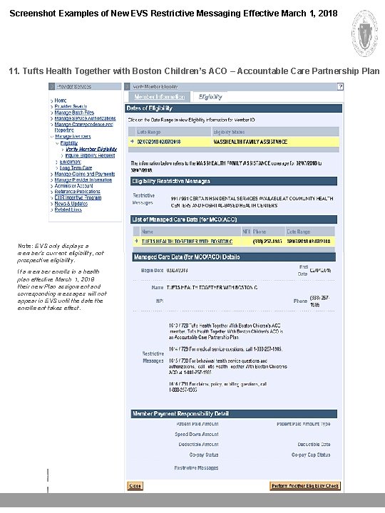 Screenshot Examples of New EVS Restrictive Messaging Effective March 1, 2018 11. Tufts Health