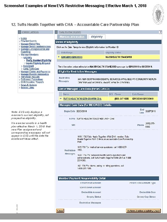 Screenshot Examples of New EVS Restrictive Messaging Effective March 1, 2018 12. Tufts Health