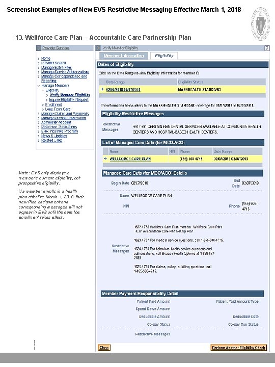 Screenshot Examples of New EVS Restrictive Messaging Effective March 1, 2018 13. Wellforce Care