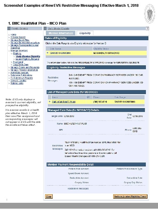 Screenshot Examples of New EVS Restrictive Messaging Effective March 1, 2018 1. BMC Health.