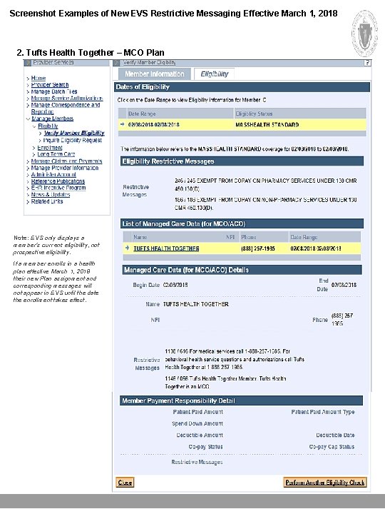 Screenshot Examples of New EVS Restrictive Messaging Effective March 1, 2018 2. Tufts Health