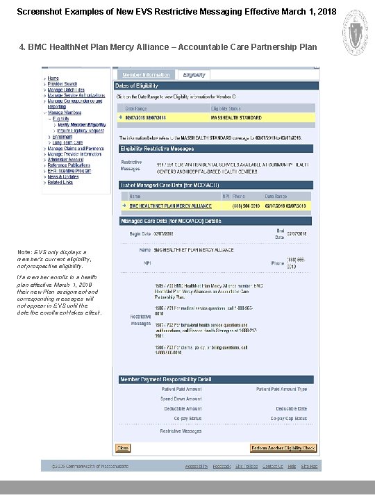 Screenshot Examples of New EVS Restrictive Messaging Effective March 1, 2018 4. BMC Health.