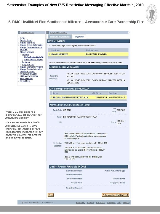 Screenshot Examples of New EVS Restrictive Messaging Effective March 1, 2018 6. BMC Health.