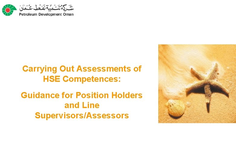 MSE department - HSE Critical SPM session Carrying Out Assessments of HSE Competences: Guidance