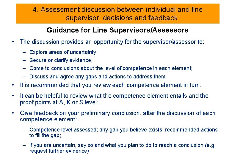 4. Assessment discussion between individual and line supervisor: decisions and feedback Guidance for Line