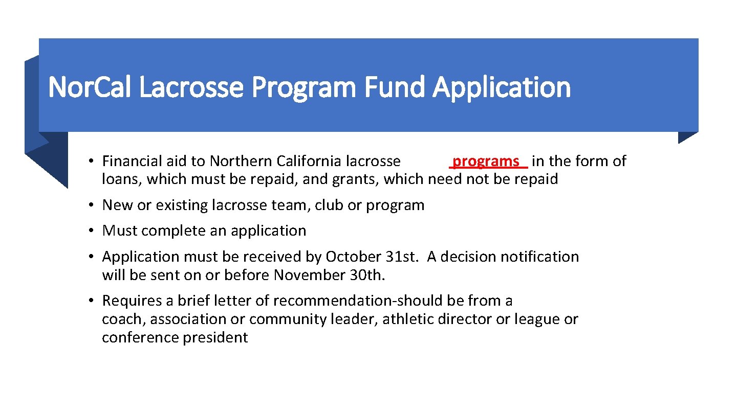 Nor. Cal Lacrosse Program Fund Application • Financial aid to Northern California lacrosse programs