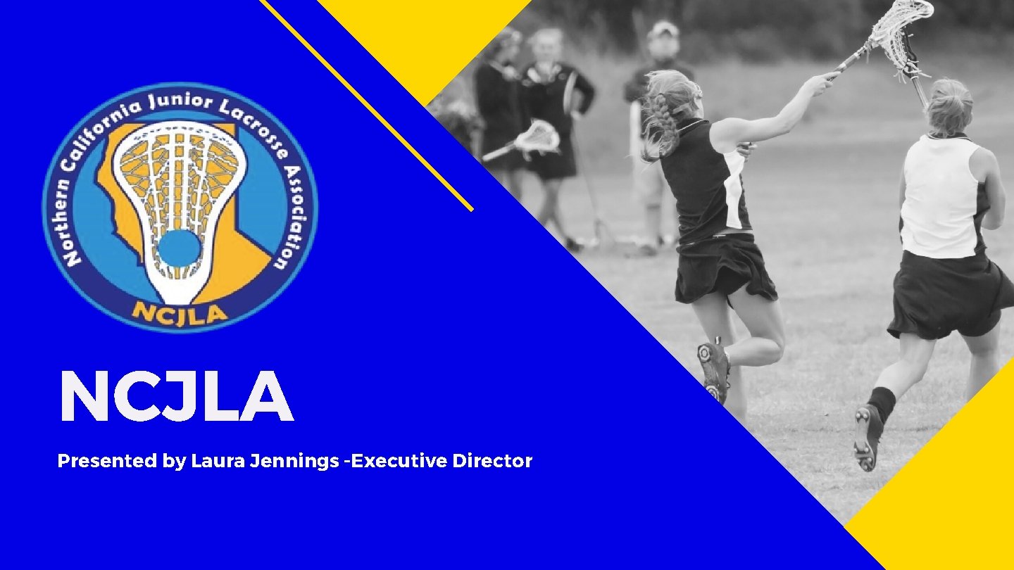 NCJLA Presented by Laura Jennings -Executive Director 