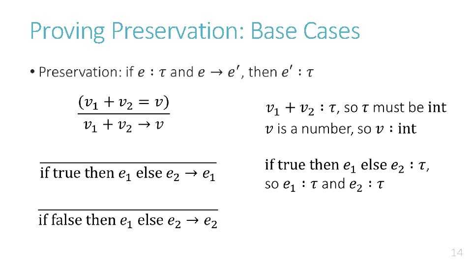 Proving Preservation: Base Cases • 14 