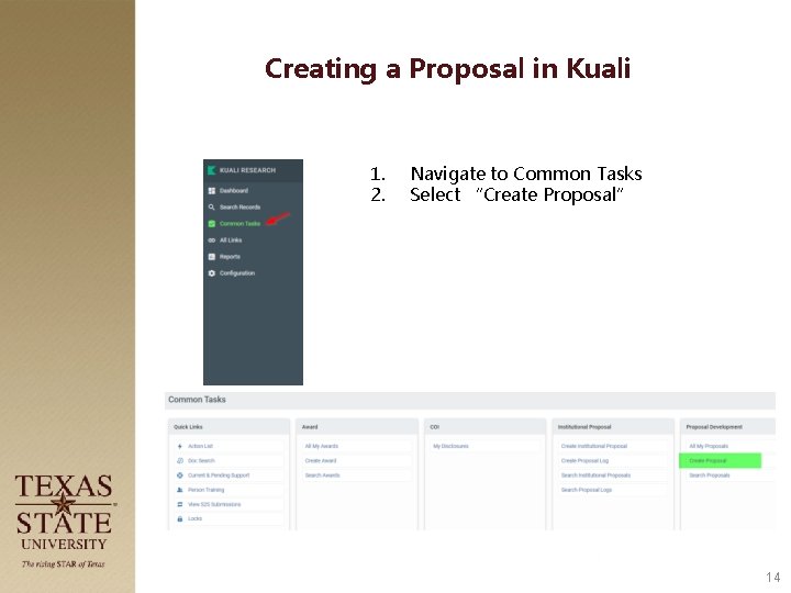 Creating a Proposal in Kuali 1. 2. Navigate to Common Tasks Select “Create Proposal”