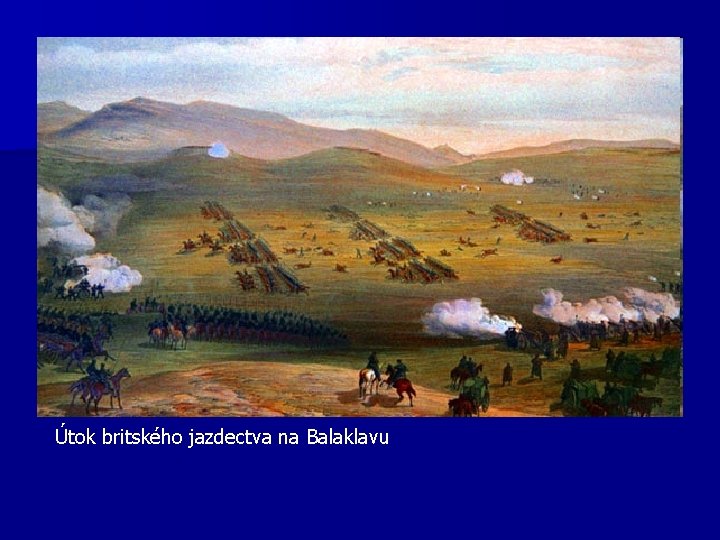 Útok britského jazdectva na Balaklavu 