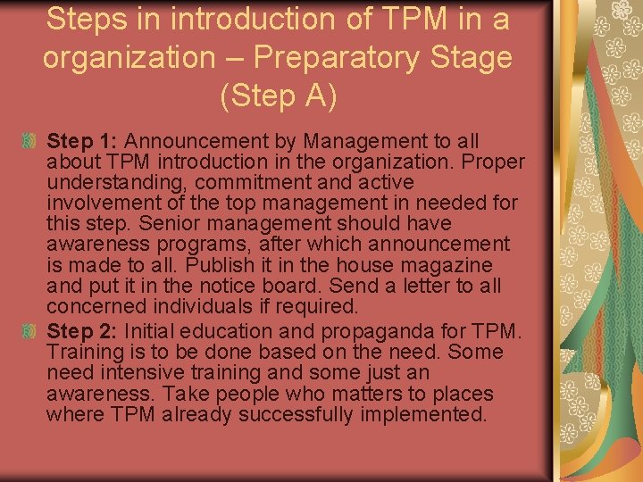 Steps in introduction of TPM in a organization – Preparatory Stage (Step A) Step