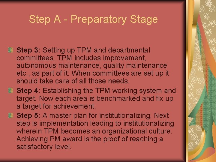 Step A - Preparatory Stage Step 3: Setting up TPM and departmental committees. TPM
