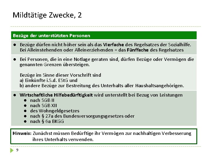 Mildtätige Zwecke, 2 Bezüge der unterstützten Personen ● Bezüge dürfen nicht höher sein als