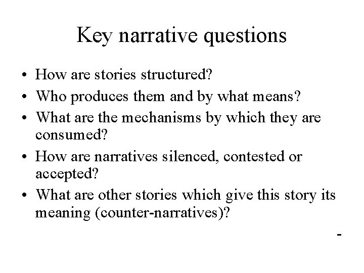 Telling listening to and making sense of indepth