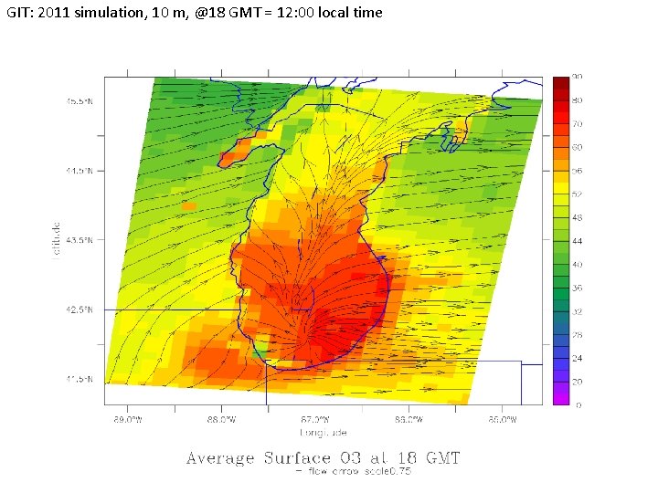 GIT: 2011 simulation, 10 m, @18 GMT = 12: 00 local time 