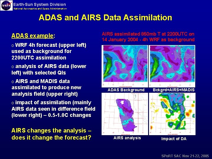 Earth-Sun System Division National Aeronautics and Space Administration ADAS and AIRS Data Assimilation ADAS