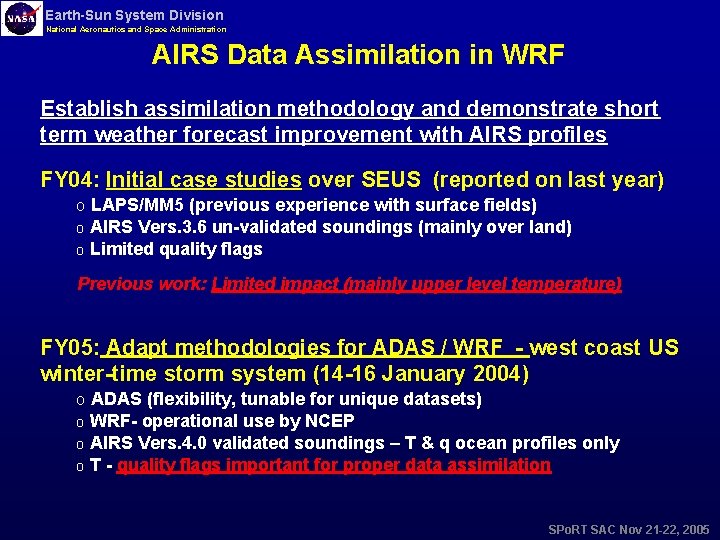 Earth-Sun System Division National Aeronautics and Space Administration AIRS Data Assimilation in WRF Establish