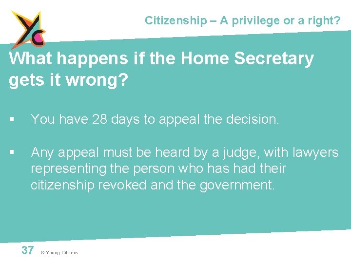 Citizenship – A privilege or a right? What happens if the Home Secretary gets