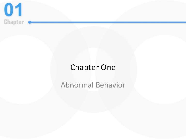 Chapter One Abnormal Behavior 