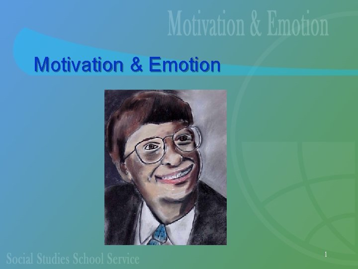 Motivation & Emotion 1 