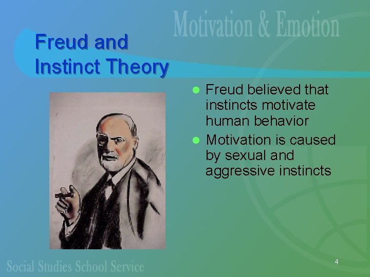 Freud and Instinct Theory Freud believed that instincts motivate human behavior l Motivation is