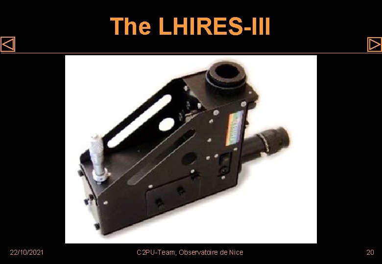 The LHIRES-III 22/10/2021 C 2 PU-Team, Observatoire de Nice 20 